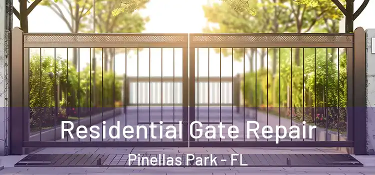 Residential Gate Repair Pinellas Park - FL
