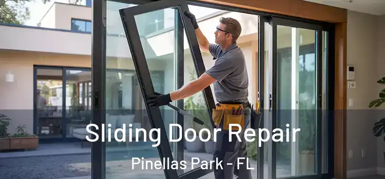 Sliding Door Repair Pinellas Park - FL
